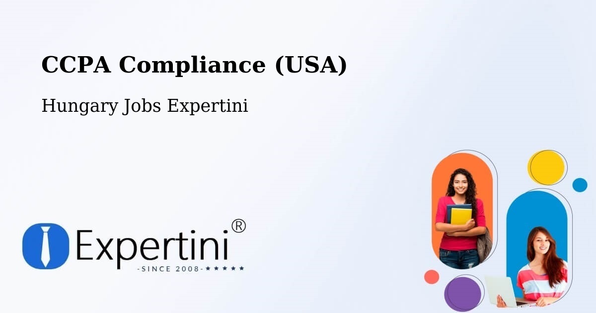 CCPA Privacy Rights & Compliance Notice – Devecser - Hungary Jobs Expertini