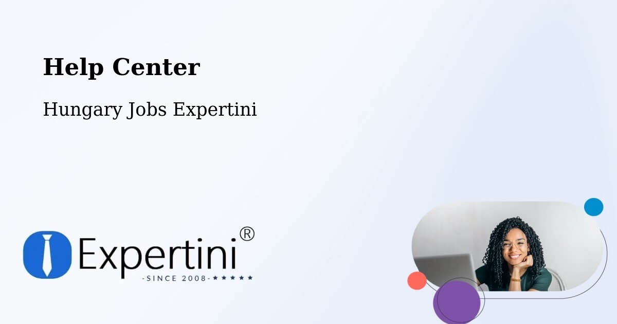 Help Center – Devecser - Hungary Jobs Expertini