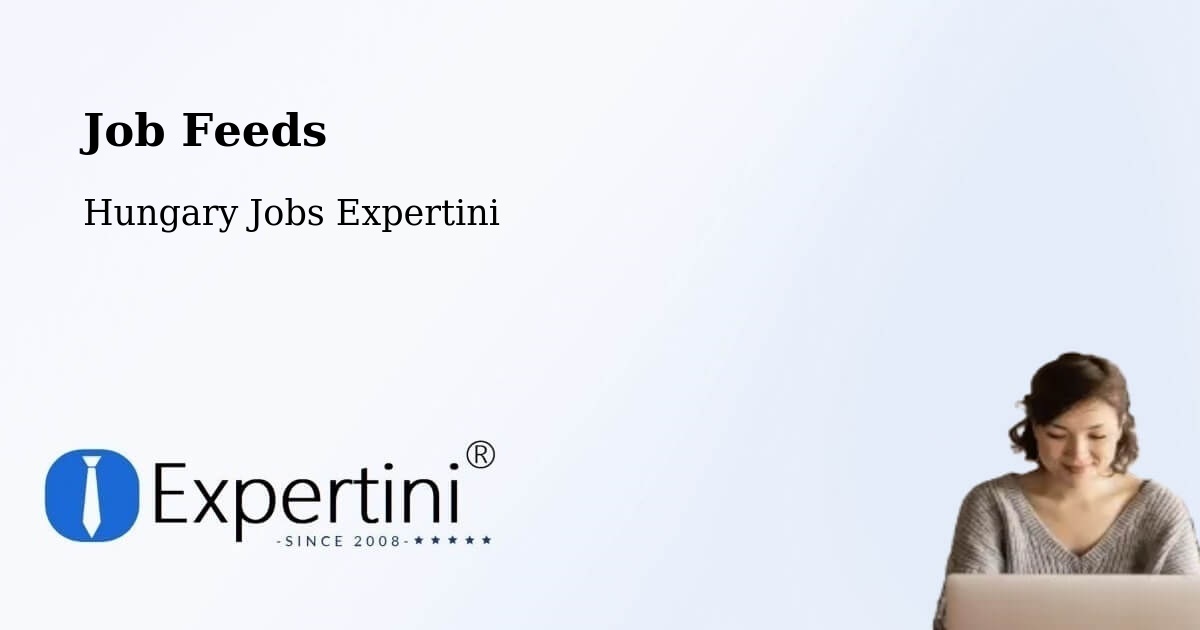 Job Listings Feed – Devecser - Hungary Jobs Expertini