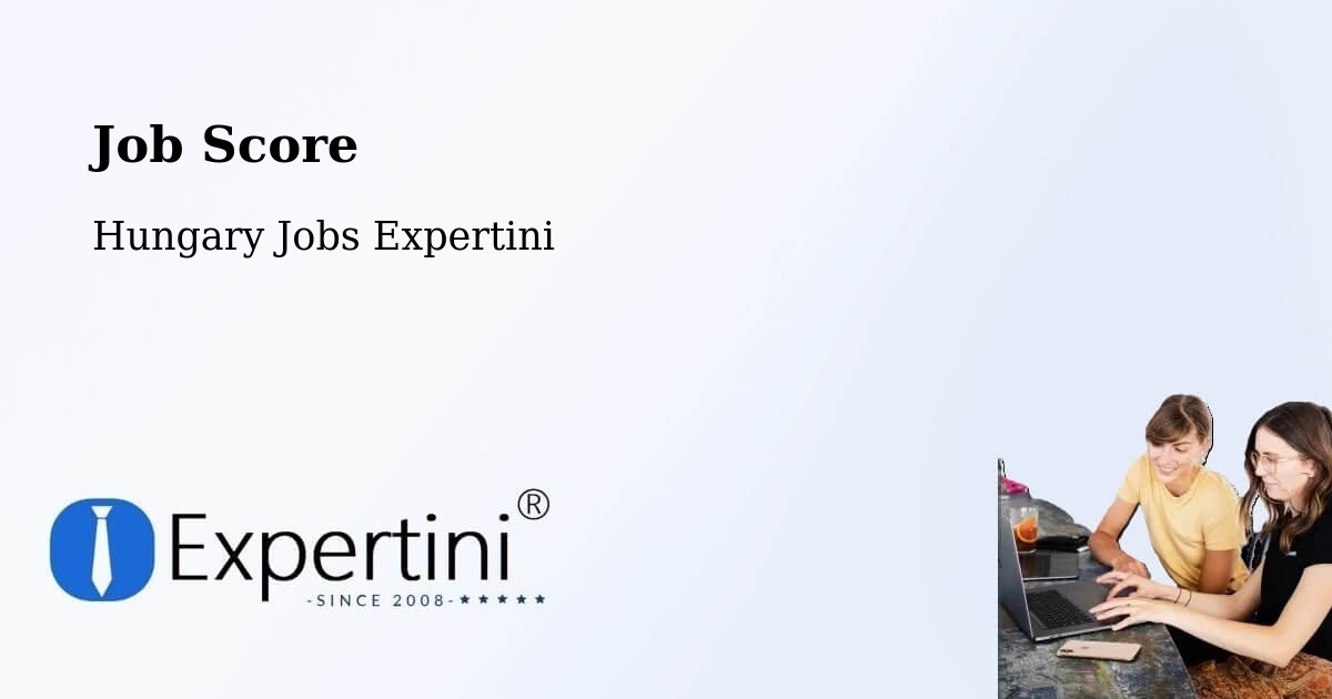 Job Score & Job Description Score Tool – Devecser - Hungary Jobs Expertini